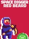 Space Digger Red Beard