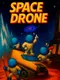 Space Drone