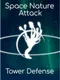 Space Nature Attack Tower Defense