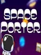 Space Porter