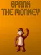 Spank the Monkey