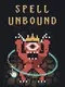 Spell Unbound