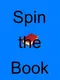 Spin the Book