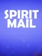 Spirit Mail