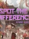 Spot The Difference: Anime Edition