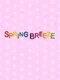 Spring Breeze