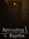 Sprouting Depths