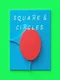 Square & Circles