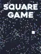 Square Game