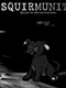 Squirmunity: Ballad of the prankmonger