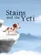 Stains and the Yeti