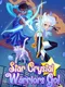 Star Crystal Warriors Go!