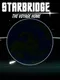 Starbridge: The Voyage Home