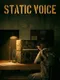 Static Voice