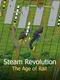 Steam Revolution: The Age of Rail