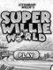 Steamboat Willie's Super Willie World
