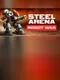 Steel Arena: Robot War