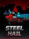 Steel Hail