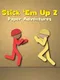 Stick 'Em Up 2