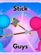 Stick Guys