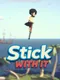 Stick With It