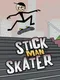 Stickman Skater