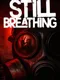 Still Breathing