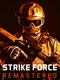 Strike Force Remastered