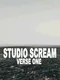 Studio Scream: Verse One