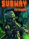 Subway Outbreak