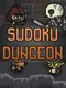 Sudoku Dungeon