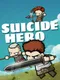 Suicide Hero