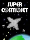 Super CosmoJet