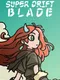 Super Drift Blade