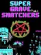 Super Grave Snatchers
