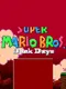Super Mario Bros: Dark Days