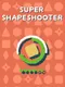 Super Shapeshooter