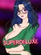 Superdeluxe