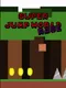 SuperJumpWorld Rage