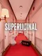 Superliminal