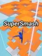 SuperSmash