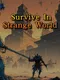 Survive In Strange World