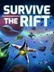 Survive the Rift
