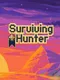 Surviving Hunter