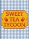 Sweet Tea Tycoon