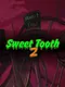 Sweet Tooth 2