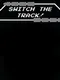 Switch the Track