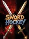 Sword Hockey