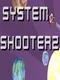 System Shooterz
