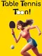 Table Tennis Toon!